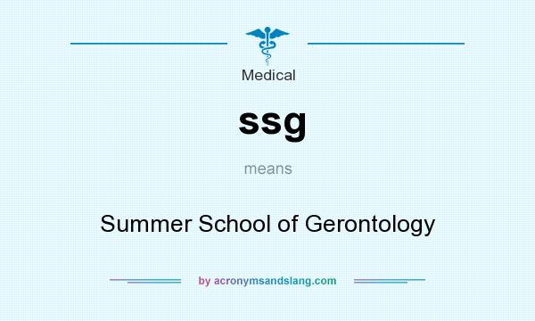 What does ssg mean? It stands for Summer School of Gerontology