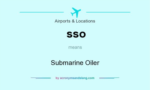 What does sso mean? It stands for Submarine Oiler