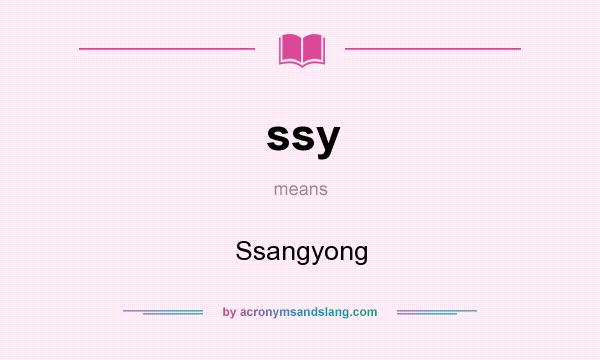 What does ssy mean? It stands for Ssangyong