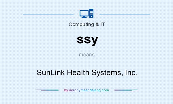 What does ssy mean? It stands for SunLink Health Systems, Inc.