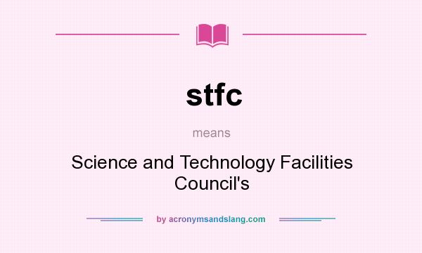 What does stfc mean? It stands for Science and Technology Facilities Council`s