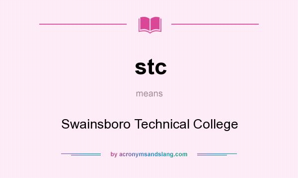 What does stc mean? It stands for Swainsboro Technical College