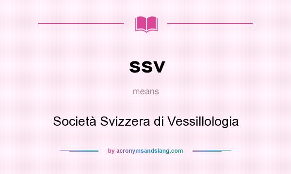 What does ssv mean? It stands for Società Svizzera di Vessillologia