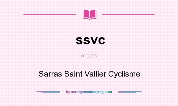 What does ssvc mean? It stands for Sarras Saint Vallier Cyclisme