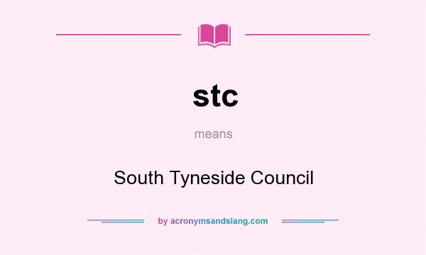 What does stc mean? It stands for South Tyneside Council