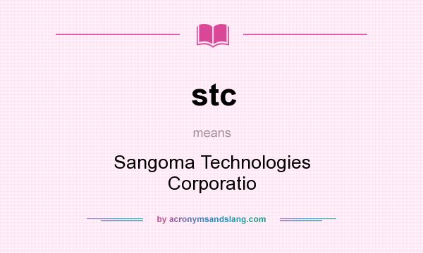 What does stc mean? It stands for Sangoma Technologies Corporatio