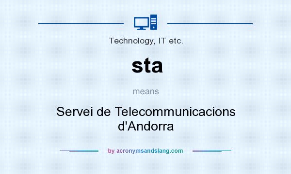 What does sta mean? It stands for Servei de Telecommunicacions d`Andorra