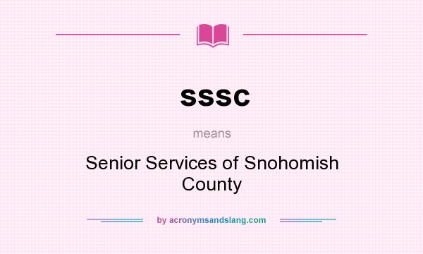 What does sssc mean? It stands for Senior Services of Snohomish County