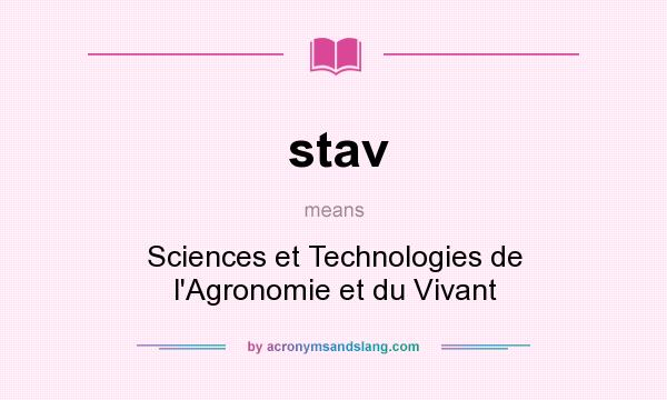 What does stav mean? It stands for Sciences et Technologies de l`Agronomie et du Vivant