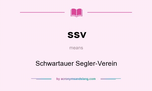 What does ssv mean? It stands for Schwartauer Segler-Verein