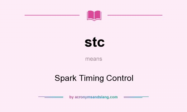 What does stc mean? It stands for Spark Timing Control