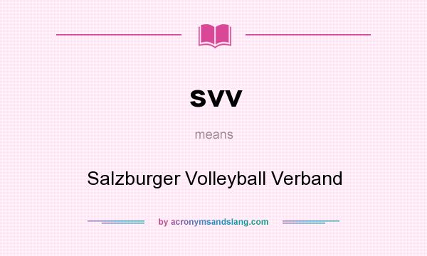 What does svv mean? It stands for Salzburger Volleyball Verband