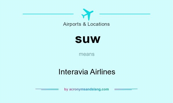 What does suw mean? It stands for Interavia Airlines