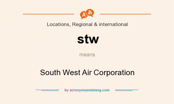 What does stw mean? It stands for South West Air Corporation