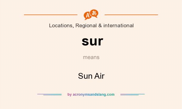 What does sur mean? It stands for Sun Air