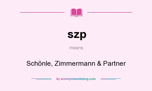 What does szp mean? It stands for Schönle, Zimmermann & Partner