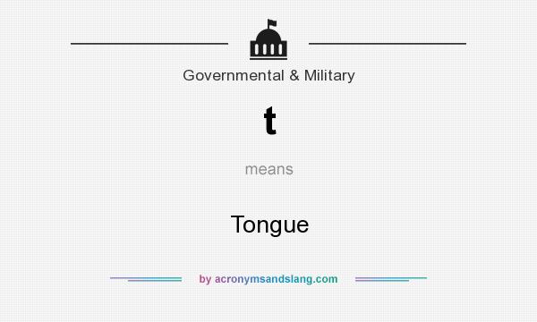 What does t mean? It stands for Tongue