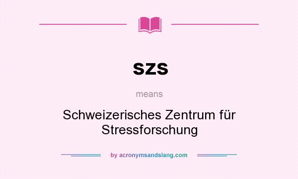 What does szs mean? It stands for Schweizerisches Zentrum für Stressforschung