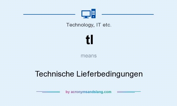 What does tl mean? It stands for Technische Lieferbedingungen