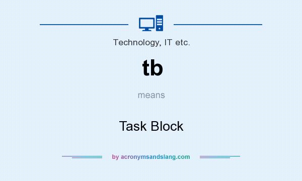 What does tb mean? It stands for Task Block