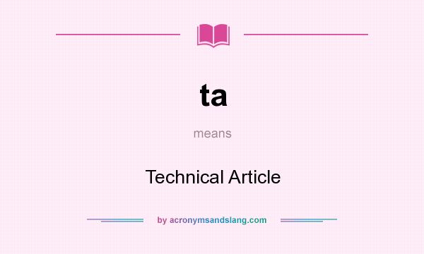 What does ta mean? It stands for Technical Article