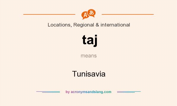 What does taj mean? It stands for Tunisavia