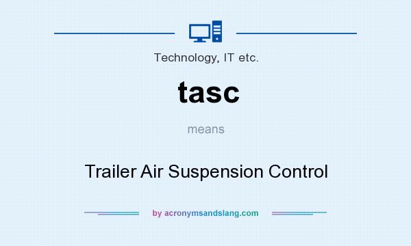 What does tasc mean? It stands for Trailer Air Suspension Control