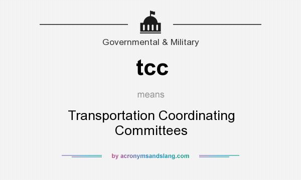 What does tcc mean? It stands for Transportation Coordinating Committees