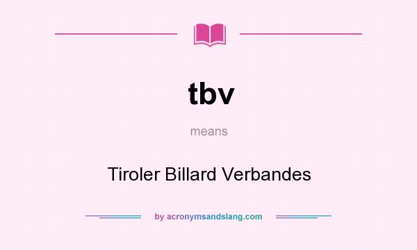 What does tbv mean? It stands for Tiroler Billard Verbandes