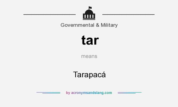 What does tar mean? It stands for Tarapacá