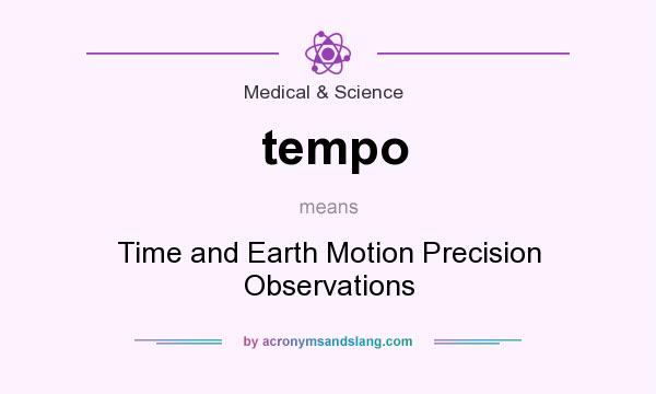 What does tempo mean? It stands for Time and Earth Motion Precision Observations