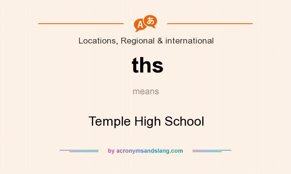 What does ths mean? It stands for Temple High School