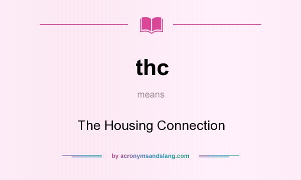 What does thc mean? It stands for The Housing Connection