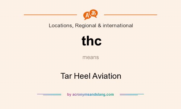 What does thc mean? It stands for Tar Heel Aviation