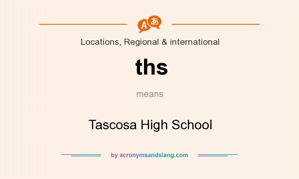 What does ths mean? It stands for Tascosa High School