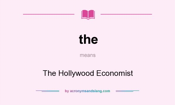 What does the mean? It stands for The Hollywood Economist