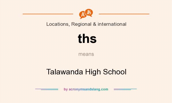 What does ths mean? It stands for Talawanda High School
