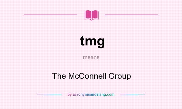 What does tmg mean? It stands for The McConnell Group