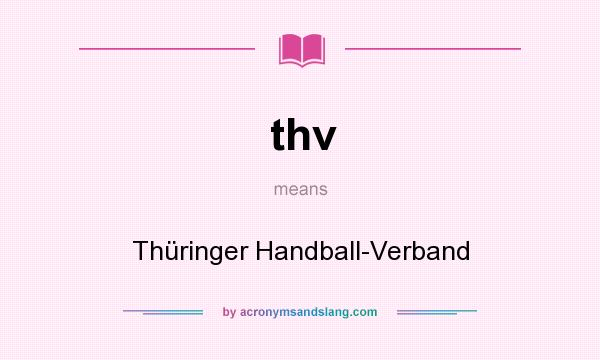 What does thv mean? It stands for Thüringer Handball-Verband