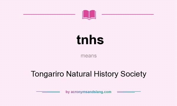 What does tnhs mean? It stands for Tongariro Natural History Society