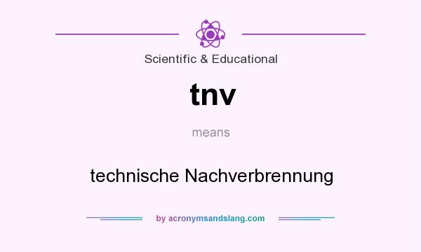What does tnv mean? It stands for technische Nachverbrennung