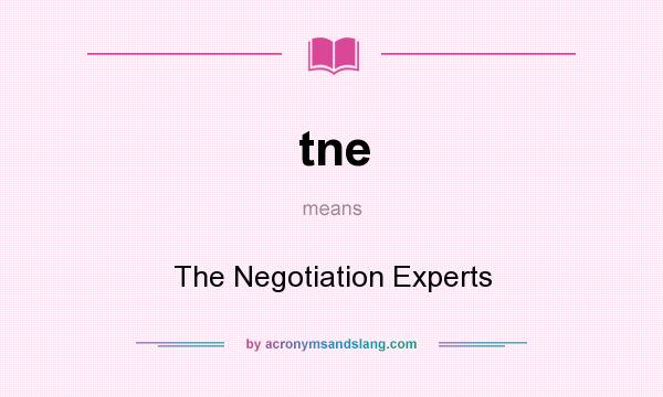 What does tne mean? It stands for The Negotiation Experts