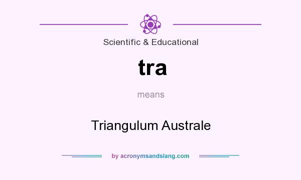 What does tra mean? It stands for Triangulum Australe