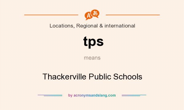 What does tps mean? It stands for Thackerville Public Schools