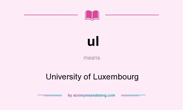 What does ul mean? It stands for University of Luxembourg