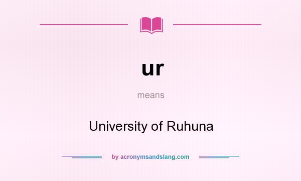 What does ur mean? It stands for University of Ruhuna