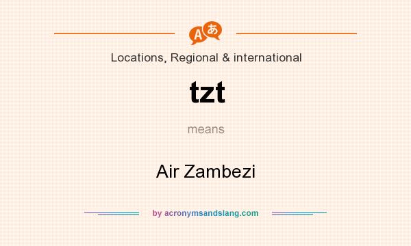 What does tzt mean? It stands for Air Zambezi