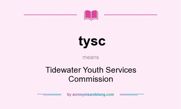 What does tysc mean? It stands for Tidewater Youth Services Commission