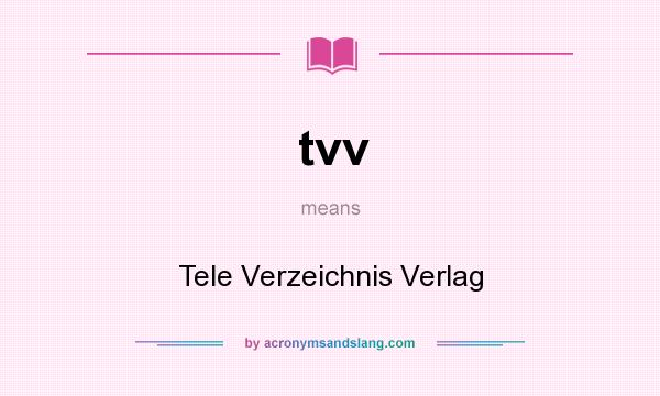 What does tvv mean? It stands for Tele Verzeichnis Verlag