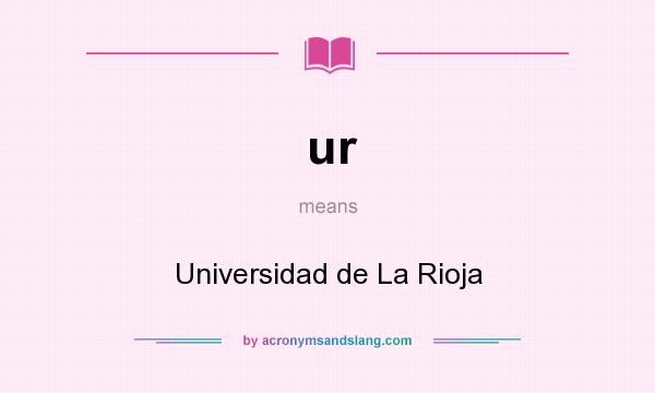 What does ur mean? It stands for Universidad de La Rioja